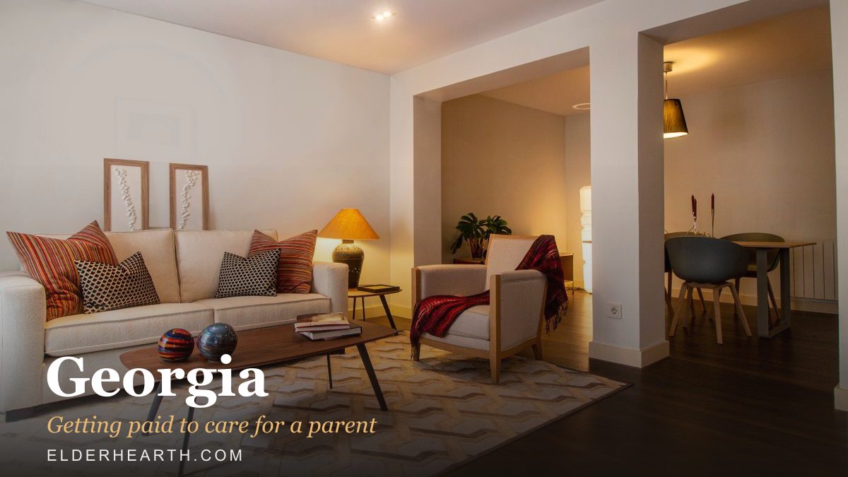 A warm Georgia home where a family caregiver can be paid to help a parent stay safely at home