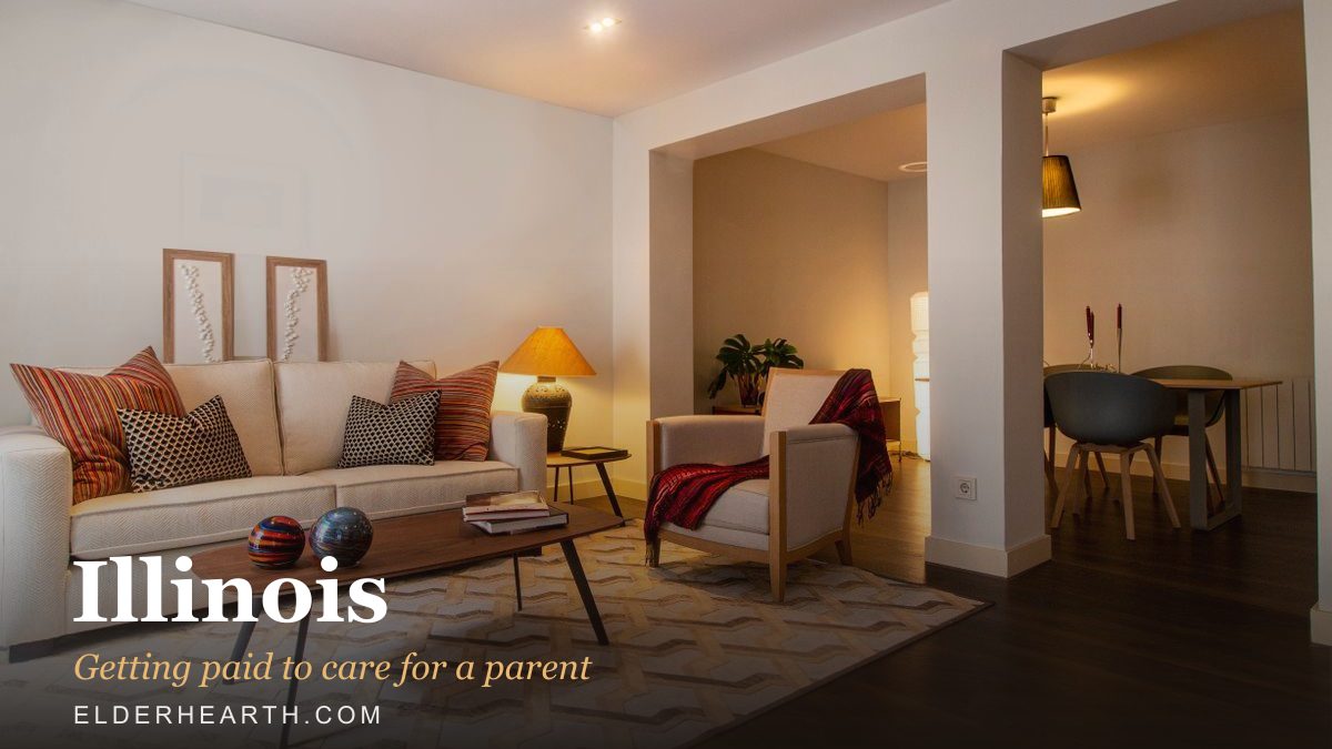 A warm Illinois home where a family caregiver can be paid to help a parent stay safely at home