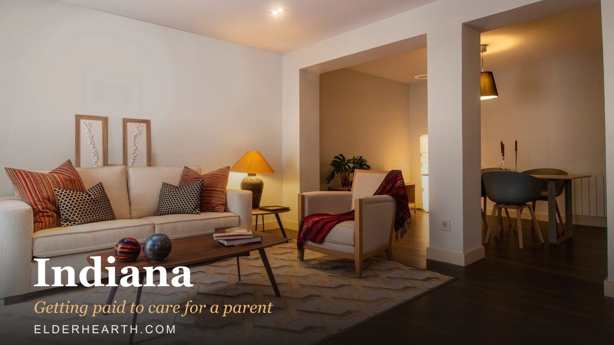 A warm Indiana home where a family caregiver can be paid to help a parent stay safely at home