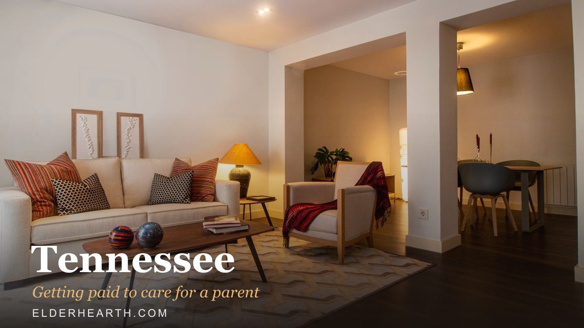 A warm Tennessee home where a family caregiver can be paid to help a parent stay safely at home